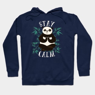 Stay Calm Positive Quote - Cute Panda Meditating Artwork Hoodie